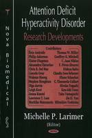 Attention Deficit Hyperactivity Disorder (ADHD) Research Developments (Hardback)