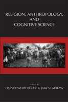 Religion, Anthropology, and Cognitive Science (Paperback)