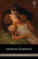 Android Karenina - Quirk Classics 2 (Paperback)