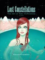Lost Constellations: The Art Of Tara Mcpherson Volume 2 (Hardback)