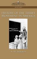 History of the Thrift Movement in America - Cosimo Classics History (Paperback)