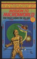 Be An Interplanetary Spy: Mission To Microworld (Paperback)