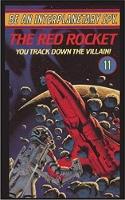 Be An Interplanetary Spy: The Red Rocket (Paperback)