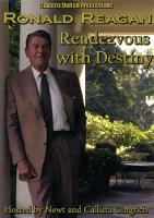 Ronald Reagan: Rendezvous with Destiny: Rendezvous with Destiny (DVD video)