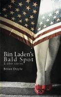 Bin Laden's Bald Spot: & Other Stories: & Other Stories (Paperback)
