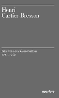 Henri Cartier-Bresson: Interviews and Conversations, 1951-1998 (Paperback)