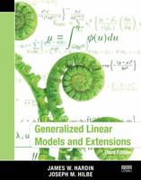 Generalized Linear Models and Extensions, Third Edition (Paperback)