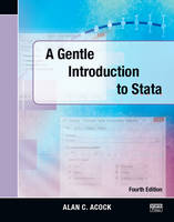 A Gentle Introduction to Stata, Fourth Edition (Paperback)