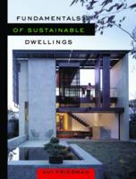 Fundamentals of Sustainable Dwellings (Hardback)