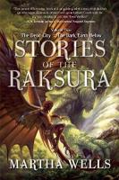Stories of the Raksura: Volume Two: The Dead City & The Dark Earth Below - Books of the Raksura (Paperback)