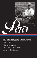 Walker Percy: The Moviegoer & Other Novels 1961-1971 (LOA #380) (Hardback)