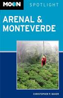 Moon Spotlight Arenal and Monteverde - Moon Spotlight (Paperback)