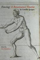 Fencing: A Renaissance Treatise (Hardback)