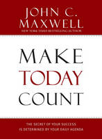 Make Today Count (Hardback)