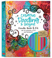 Creative Doodling & Beyond Doodle Book & Kit: More than 20 inspiring prompts and projects for turning simple doodles into beautiful works of art (Paperback)