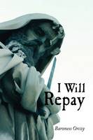 I Will Repay (Paperback)