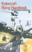 Rotorcraft Flying Handbook (Paperback)