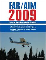 Federal Aviation Regulations / Aeronautical Information Manual 2009 (FAR/AIM) (Paperback)