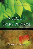 A Season for Every Purpose (Paperback)