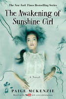 The Awakening of Sunshine Girl - Haunting of Sunshine Girl 2 (Paperback)