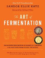 The Art of Fermentation: New York Times Bestseller (Hardback)