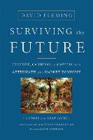 Surviving the Future: Culture, Carnival and Capital in the Aftermath of the Market Economy (Paperback)