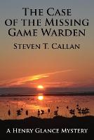 The Case of the Missing Game Warden (Paperback)