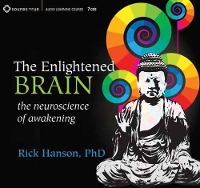 Enlightened Brain: The Neuroscience of Awakening (CD-Audio)