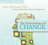 Neuroscience of Change: A Compassion-based Program for Personal Transformation (CD-Audio)