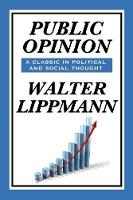 Public Opinion by Walter Lippmann (Paperback)
