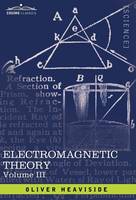 Electromagnetic Theory, Vol. III (Hardback)