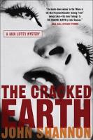 Cracked Earth - Jack Liffey Mysteries (Paperback)