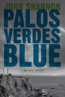 Palos Verdes Blue: A Jack Liffey Mystery (Paperback)