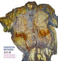 Ishiuchi Miyako - Postwar Shadows (Hardback)