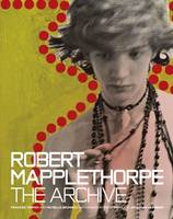 Robert Mapplethorpe - The Archive