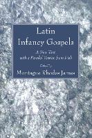 Latin Infancy Gospels (Paperback)