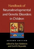 Handbook of Neurodevelopmental and Genetic Disorders in Children (Hardback)