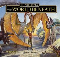 Dinotopia: The World Beneath - Calla Editions (Hardback)