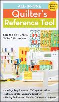 All-In-One Quilter's Reference Tool (2nd edition): Easy-To-Follow Charts, Tables & Illustrations (Spiral bound)