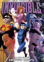 Invincible Volume 11: Happy Days (Paperback)