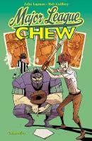 Chew Volume 5: Major League Chew (Paperback)