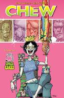 Chew Volume 6: Space Cakes (Paperback)