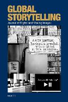 Global Storytelling, vol. 2, no. 1: Journal of Digital and Moving Images (Paperback)