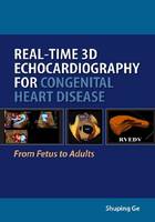 REAL-TIME 3D ECHOCARDIOGRAPHY FOR CONGENITAL HEART DISEASE: FROM FETUS TO ADULTS