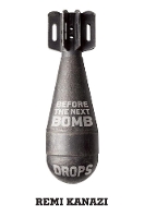 Before The Next Bomb Drops (Paperback)