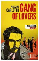 Gang of Lovers: An Alligator Mystery - The Alligator (Paperback)