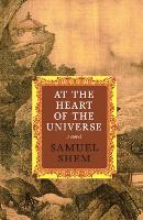 At The Heart Of The Universe: A Novel (Hardback)