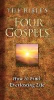 Bible's Four Gospels, The (Paperback)