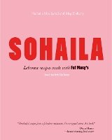 Sohaila: Lebanese recipes made with Fat Macy's (Hardback)