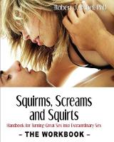 Squirms, Screams and Squirts: The Workbook (Paperback)
